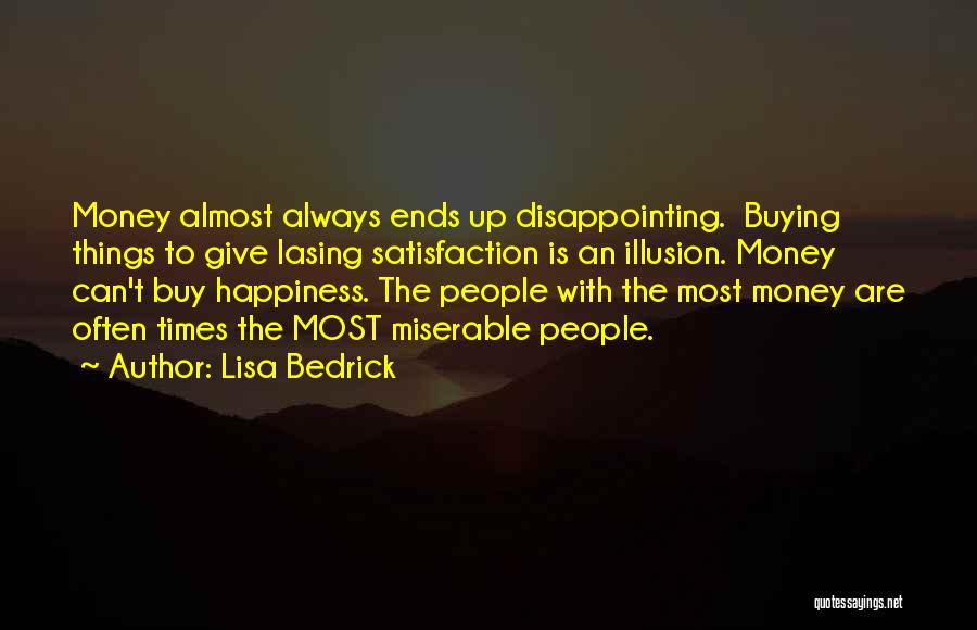 Disappointing Others Quotes By Lisa Bedrick