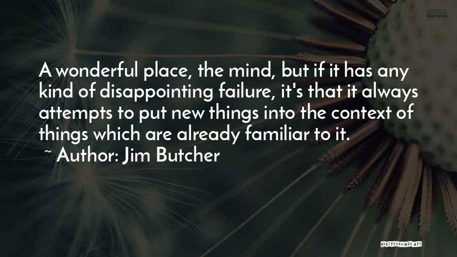 Disappointing Quotes By Jim Butcher