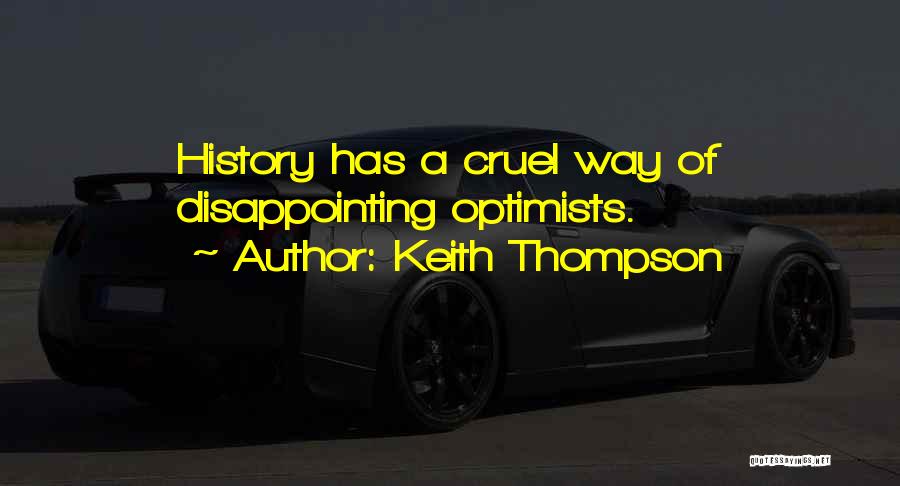 Disappointing Quotes By Keith Thompson