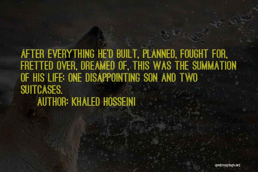 Disappointing Quotes By Khaled Hosseini