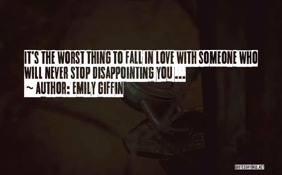 Disappointing Someone Quotes By Emily Giffin