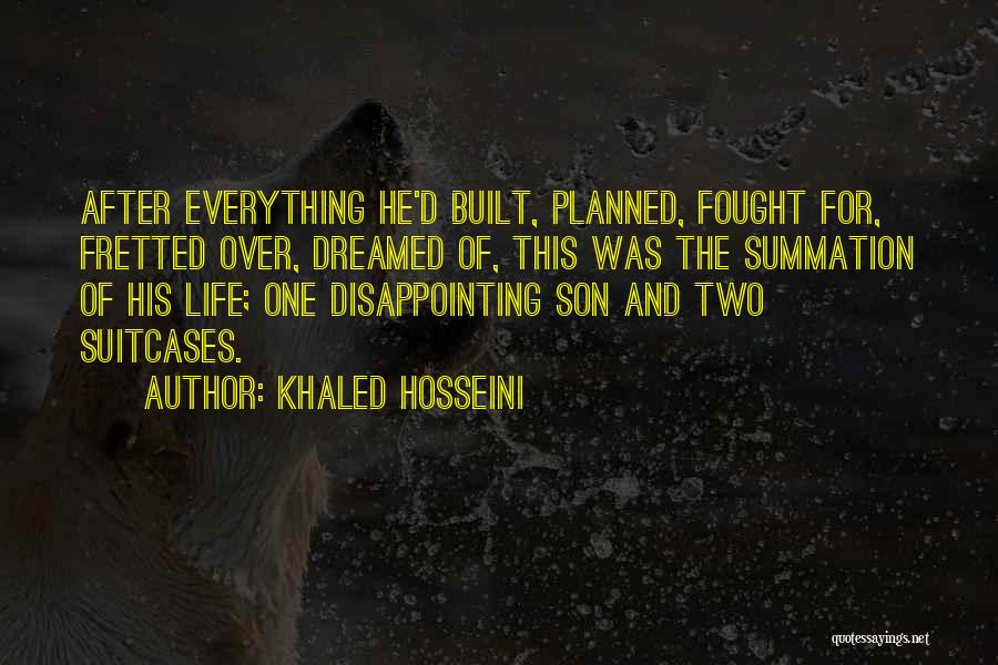 Disappointing Someone Quotes By Khaled Hosseini