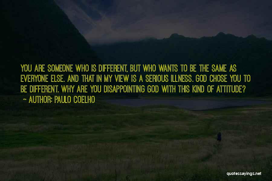 Disappointing Someone Quotes By Paulo Coelho