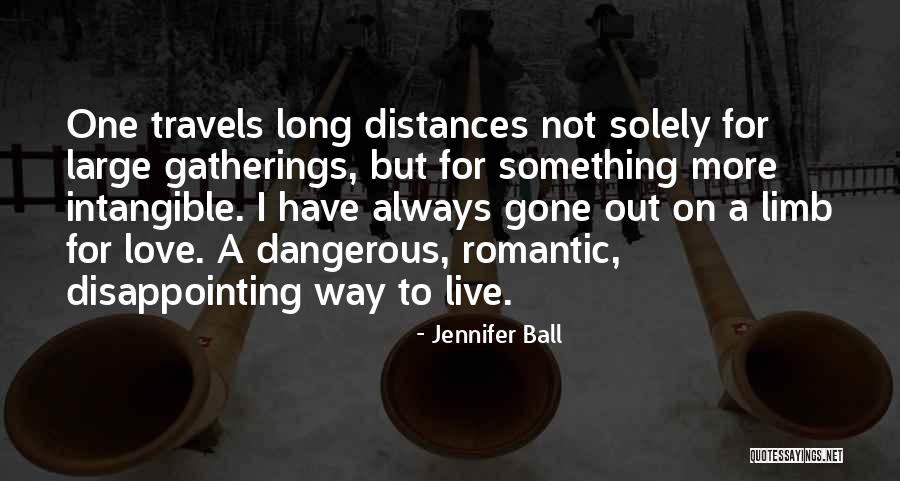 Disappointing Someone You Love Quotes By Jennifer Ball Disappointing Someone You Love Quotes By Jennifer Ball