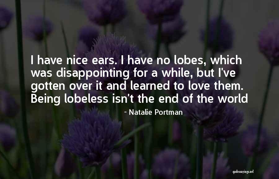 Disappointing The One You Love Quotes By Natalie Portman Disappointing The One You Love Quotes By Natalie Portman