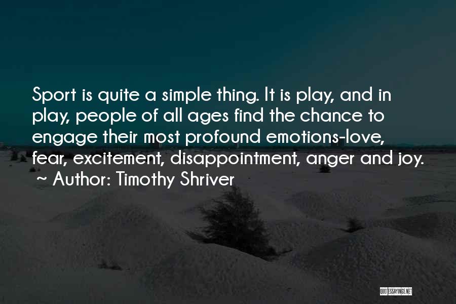 Disappointment And Anger Quotes By Timothy Shriver
