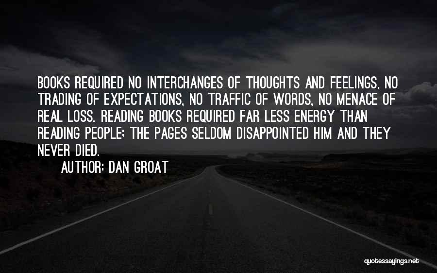 Disappointment And Expectations Quotes By Dan Groat