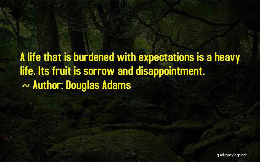 Disappointment And Expectations Quotes By Douglas Adams