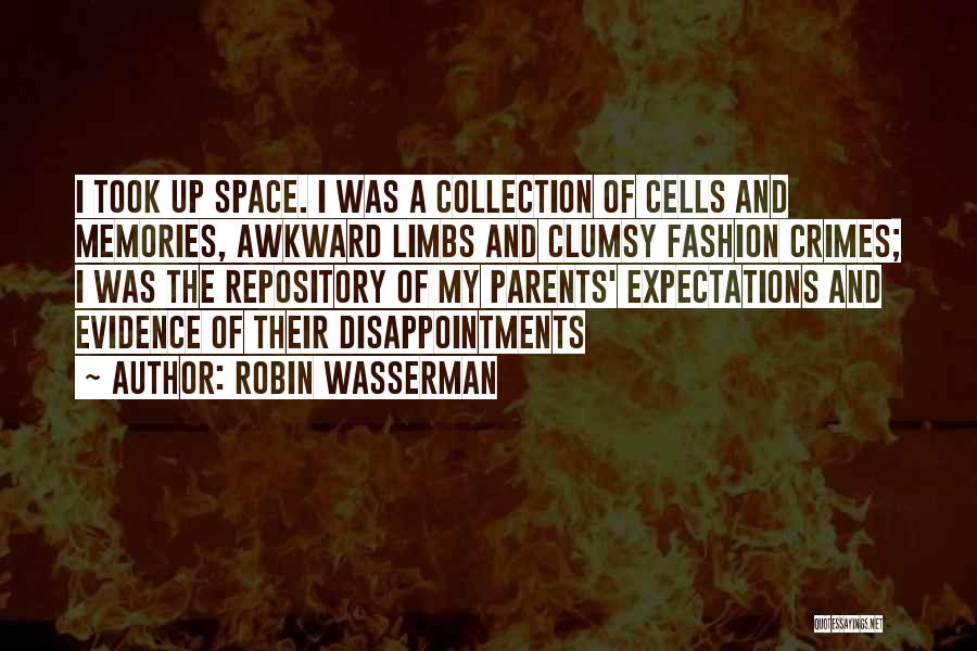 Disappointment And Expectations Quotes By Robin Wasserman