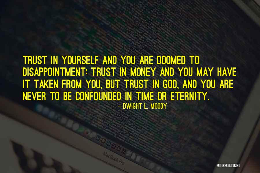 Disappointment And God Quotes By Dwight L. Moody