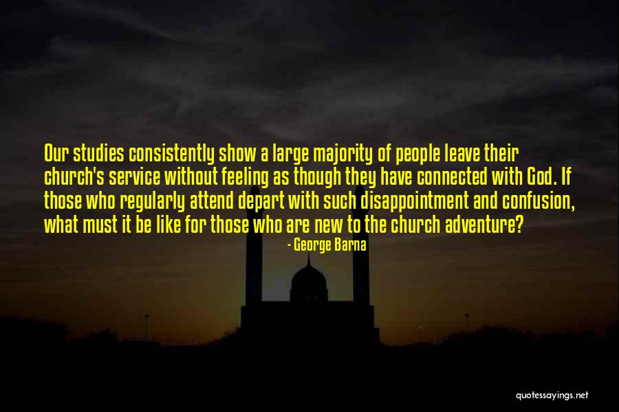 Disappointment And God Quotes By George Barna