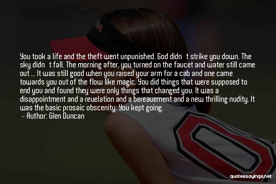 Disappointment And God Quotes By Glen Duncan