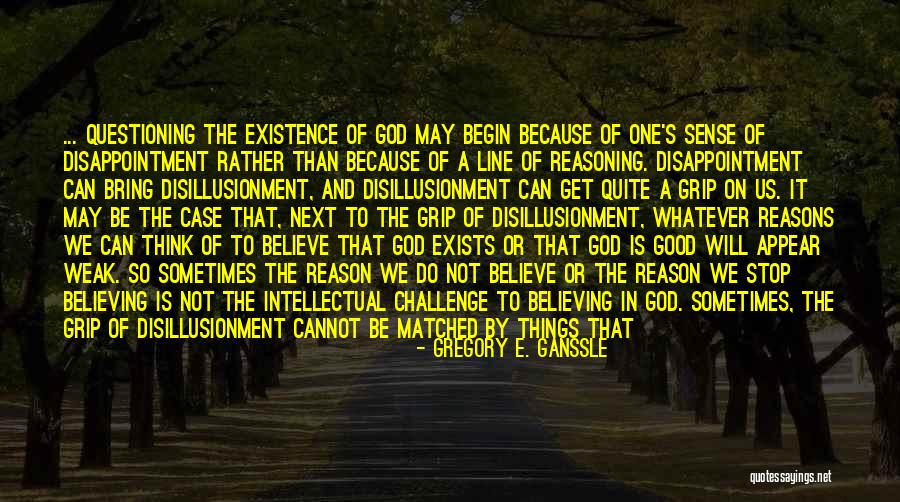 Disappointment And God Quotes By Gregory E. Ganssle