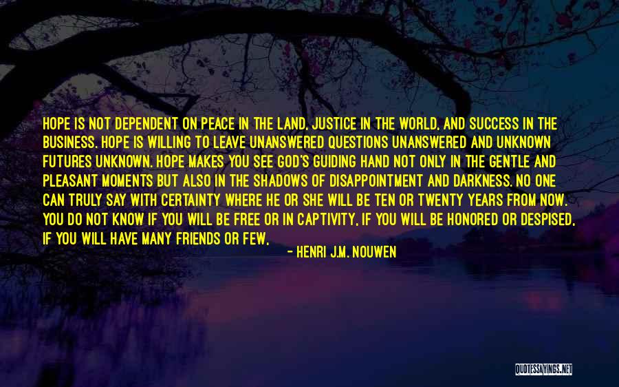 Disappointment And God Quotes By Henri J.M. Nouwen