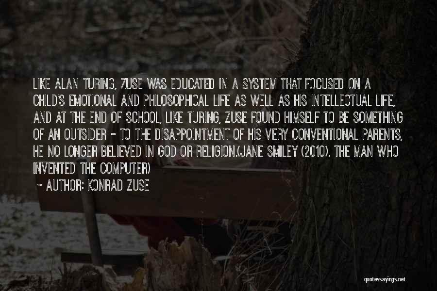 Disappointment And God Quotes By Konrad Zuse