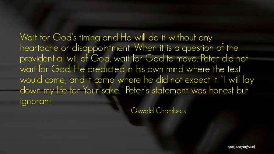 Disappointment And God Quotes By Oswald Chambers