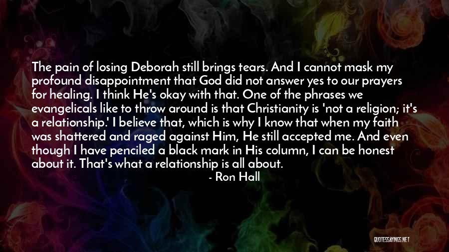 Disappointment And God Quotes By Ron Hall