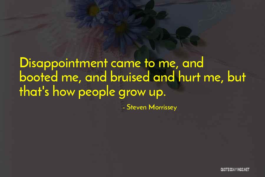 Disappointment And Hurt Quotes By Steven Morrissey Disappointment And Hurt Quotes By Steven Morrissey