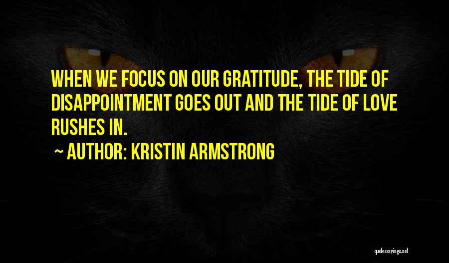 Disappointment And Love Quotes By Kristin Armstrong