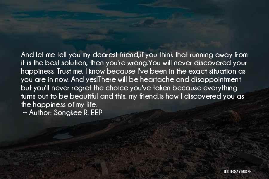 Disappointment And Love Quotes By Songkee R. EEP