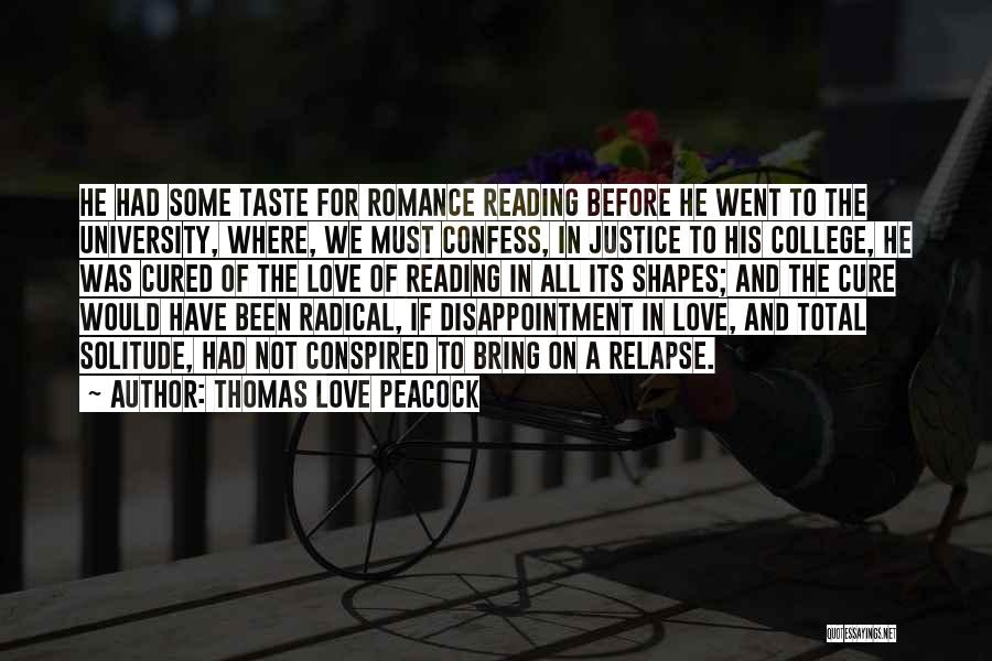 Disappointment And Love Quotes By Thomas Love Peacock