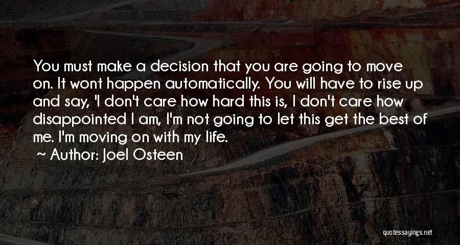 Disappointment And Moving On Quotes By Joel Osteen