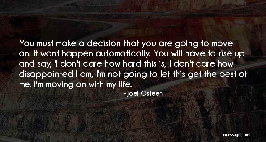 Disappointment And Moving On Quotes By Joel Osteen