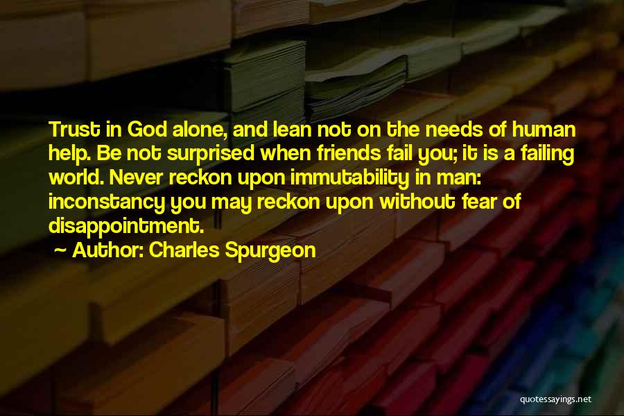 Disappointment From Friends Quotes By Charles Spurgeon