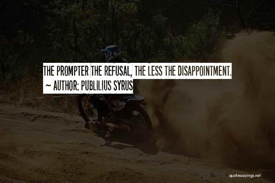 Disappointment From Friends Quotes By Publilius Syrus