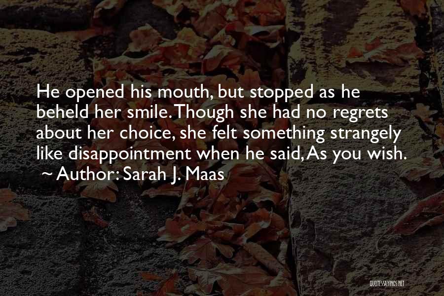 Disappointment From Friends Quotes By Sarah J. Maas