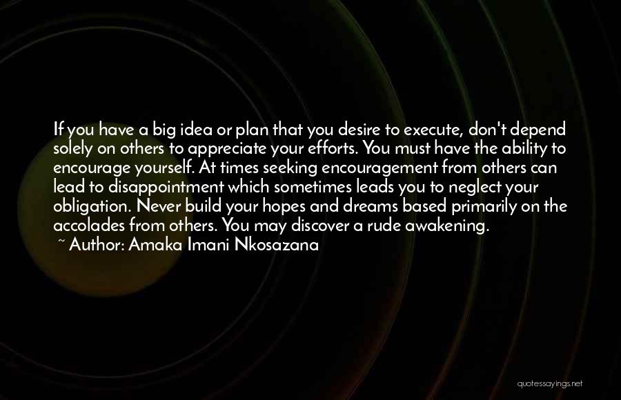 Disappointment From Love Quotes By Amaka Imani Nkosazana