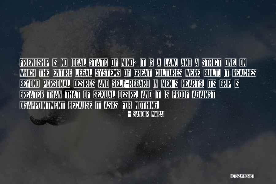 Disappointment In Friendship Quotes By Sandor Marai Disappointment In Friendship Quotes By Sandor Marai