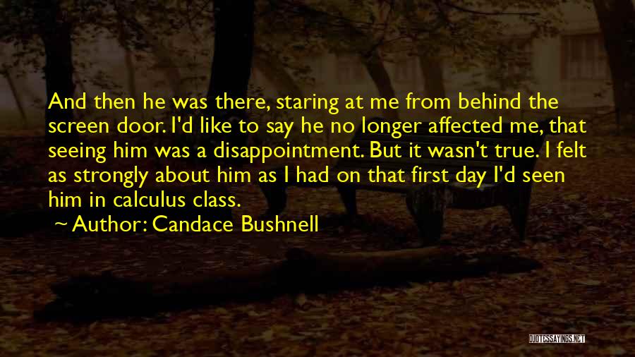 Disappointment In Him Quotes By Candace Bushnell