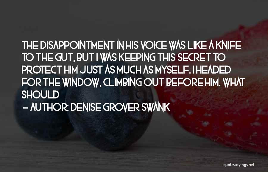 Disappointment In Him Quotes By Denise Grover Swank