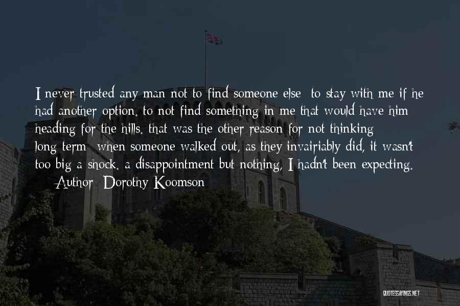 Disappointment In Him Quotes By Dorothy Koomson
