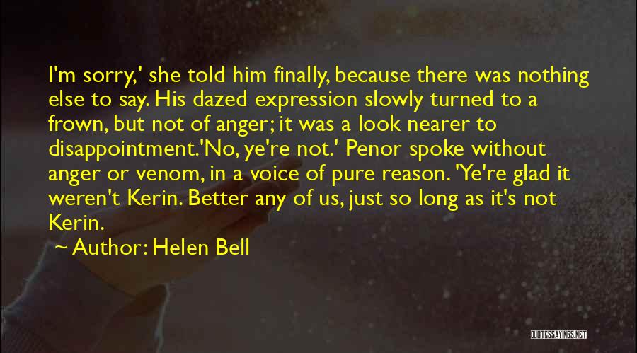 Disappointment In Him Quotes By Helen Bell