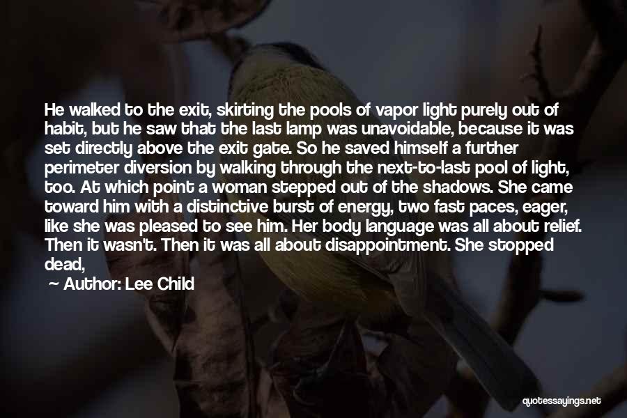 Disappointment In Him Quotes By Lee Child