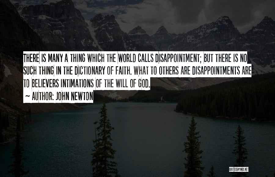 Disappointment In Others Quotes By John Newton