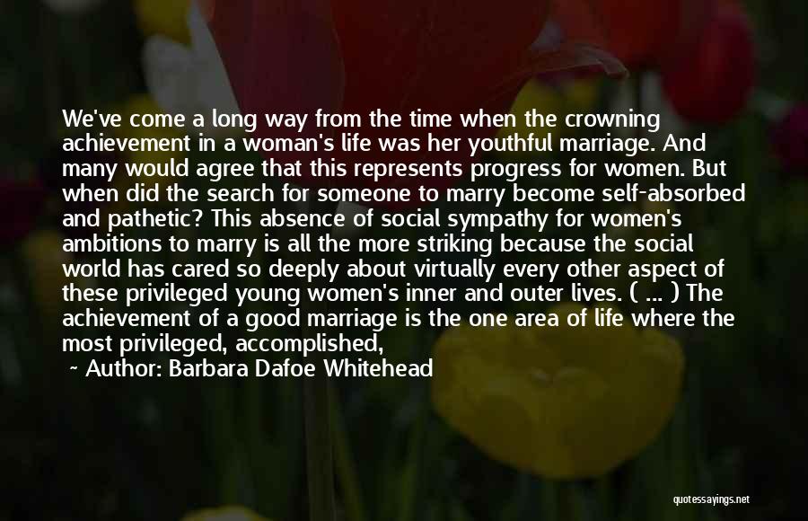 Disappointment In Relationships Quotes By Barbara Dafoe Whitehead