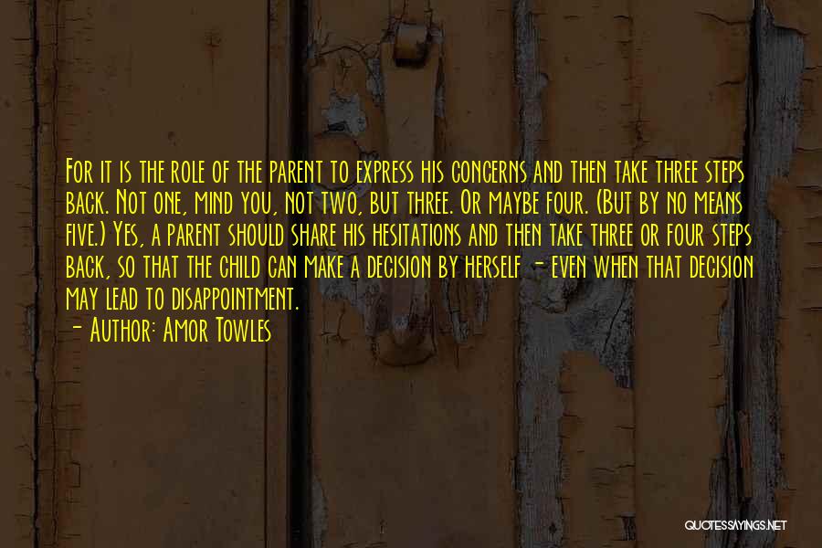 Disappointment In Your Child Quotes By Amor Towles