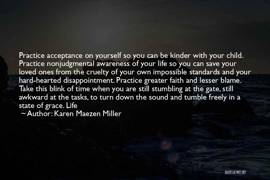 Disappointment In Yourself Quotes By Karen Maezen Miller