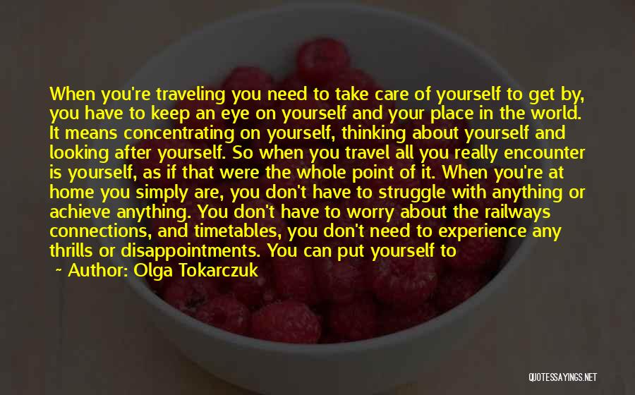 Disappointment In Yourself Quotes By Olga Tokarczuk