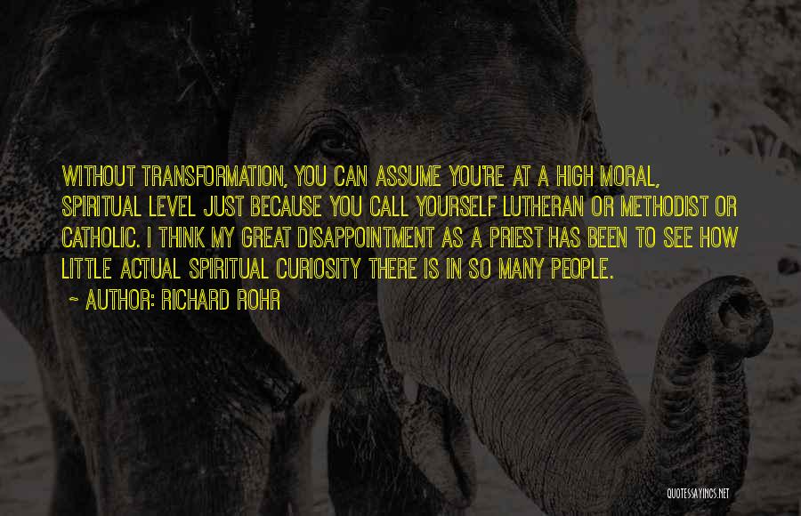 Disappointment In Yourself Quotes By Richard Rohr