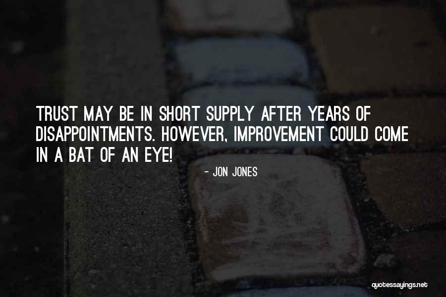 Disappointment Short Quotes By Jon Jones