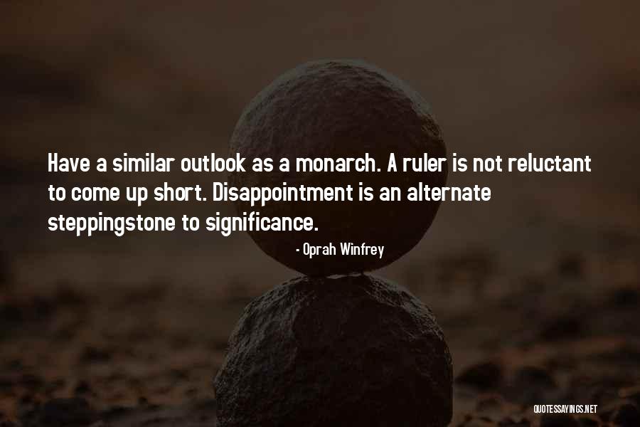 Disappointment Short Quotes By Oprah Winfrey