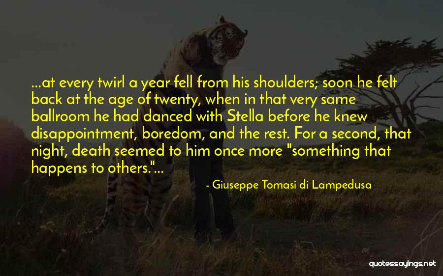 Disappointment To Others Quotes By Giuseppe Tomasi Di Lampedusa