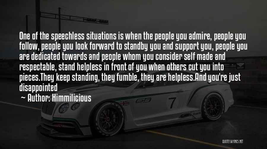 Disappointment To Others Quotes By Himmilicious