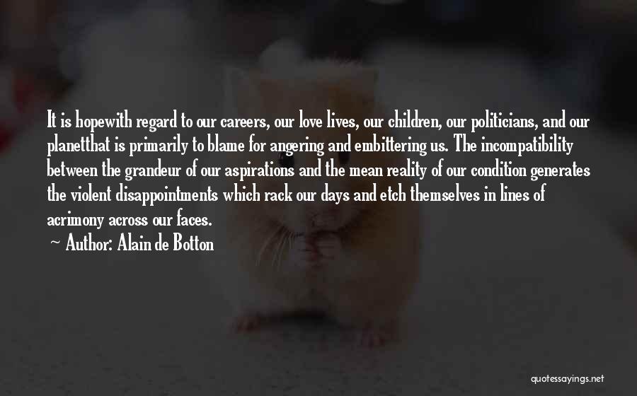 Disappointments In Life Quotes By Alain De Botton