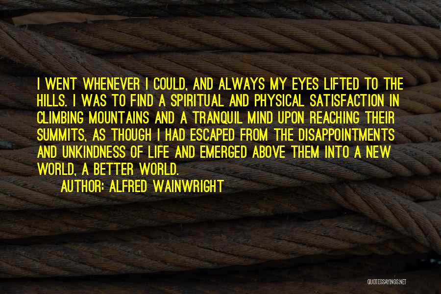Disappointments In Life Quotes By Alfred Wainwright