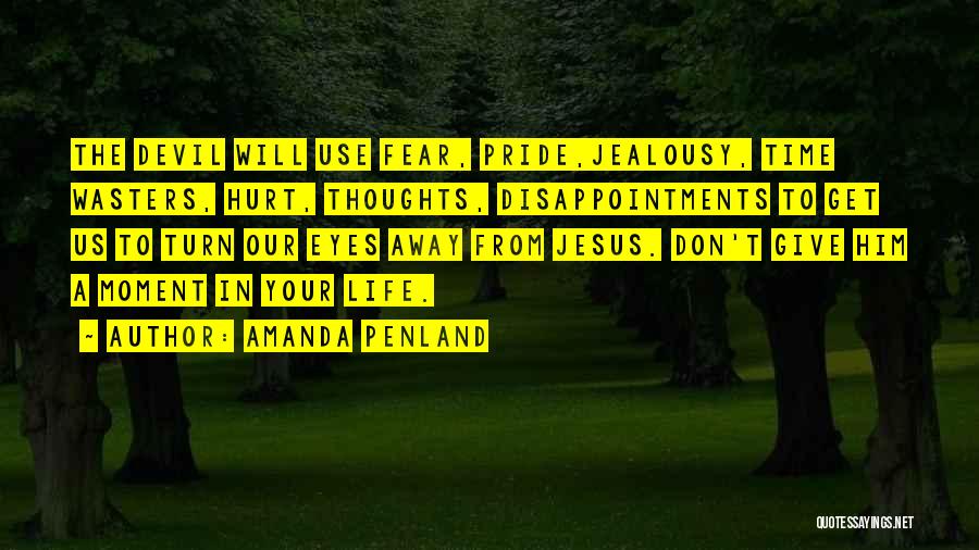 Disappointments In Life Quotes By Amanda Penland